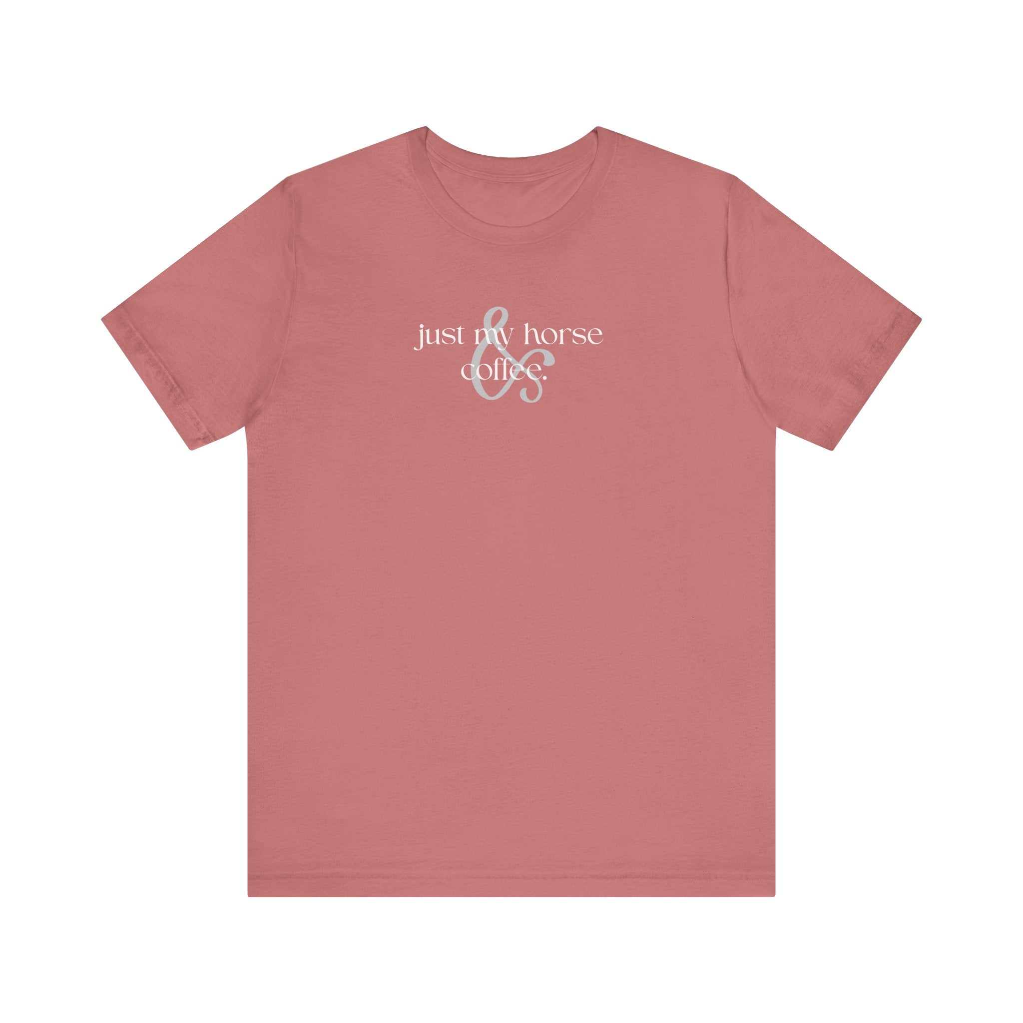 Unisex Graphic Tee – Just My Horse & Coffee Shirt | Equestrian Rider Gift, Western Casual T-Shirt