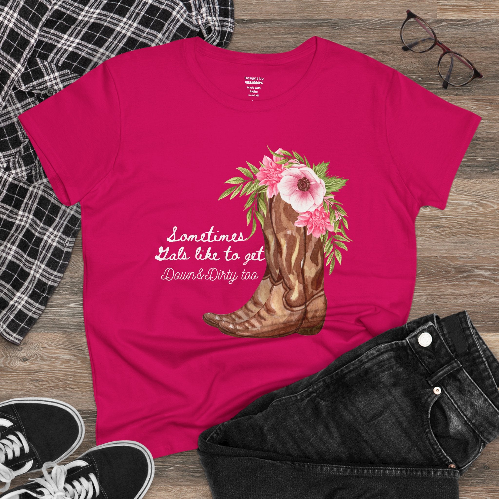 Tee - Cowgirl Boots and Flowers Design - Sometimes Gals like to get Down & Dirty too