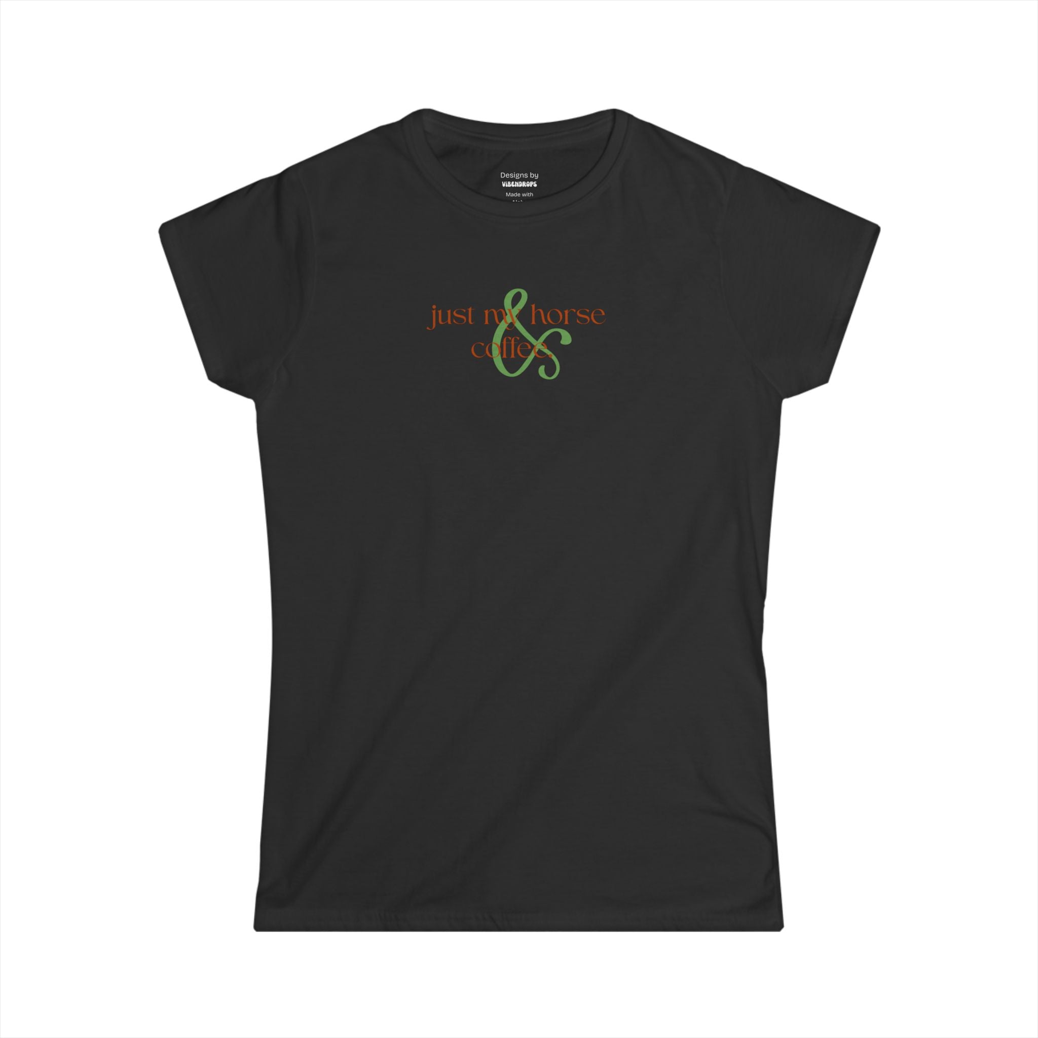 Just My Horse & Coffee Shirt | Women’s Equestrian Graphic Tee, Cowgirl Coffee Lover T-Shirt