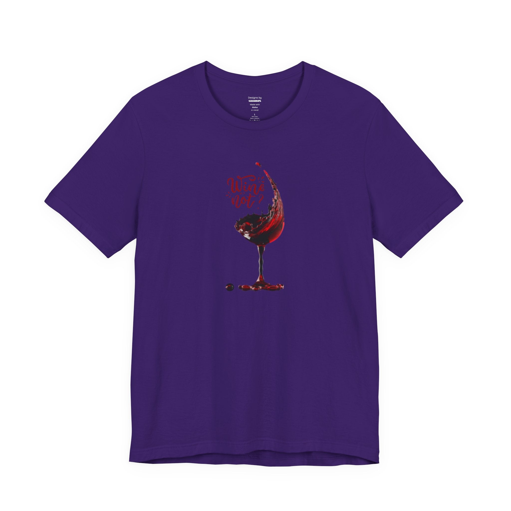 Wine Not T-Shirt, Funny Wine Lover Tee, Alcohol Drinking Shirt, Unisex Jersey Top, Wine Wave Design