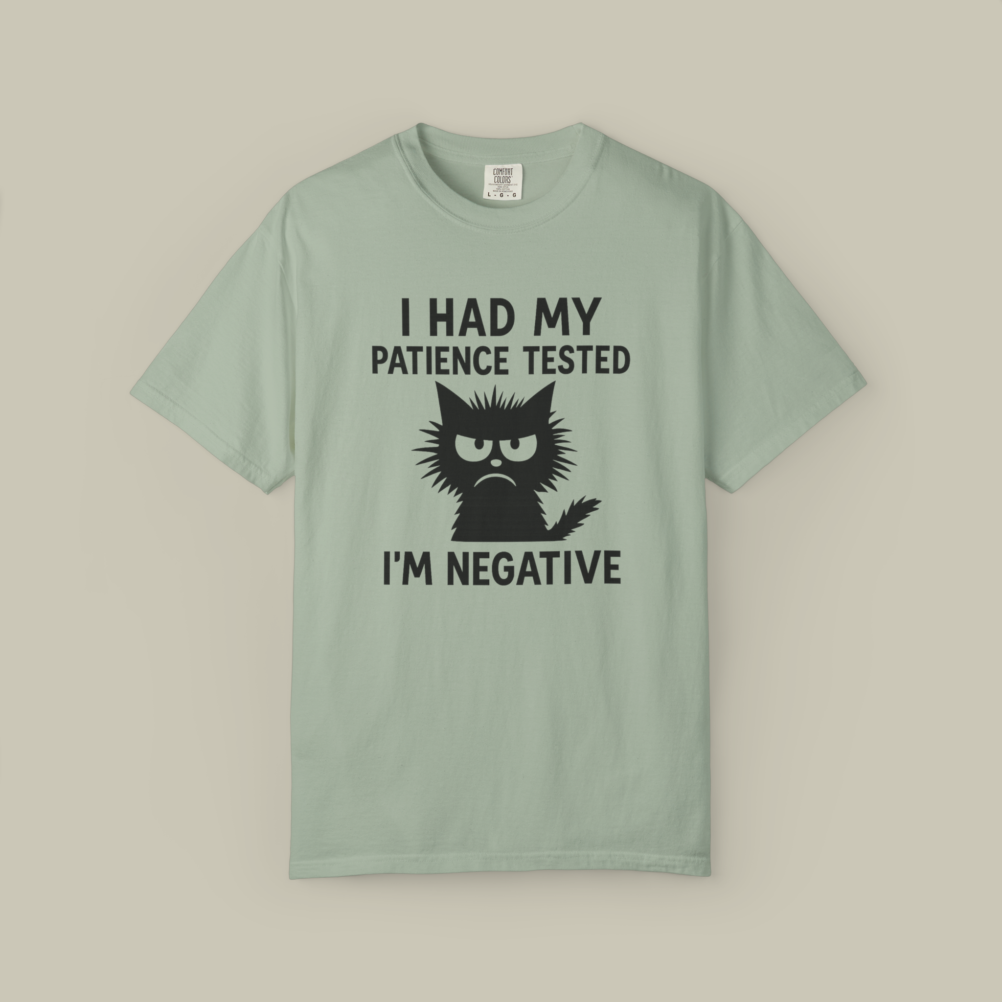 Sassy Cat Humor Tee, Unisex Garment-Dyed T-shirt for Pet Lovers, Funny Gift for Cat Owners, Casual Wear for Every Occasion, Birthday Present